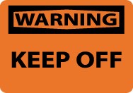 Warning Keep Off Machine Label (#W452AP)