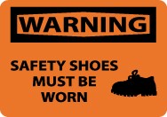 Warning Safety Shoes Must Be Worn Sign (#W462)