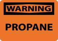 Warning Propane Sign (#W84)