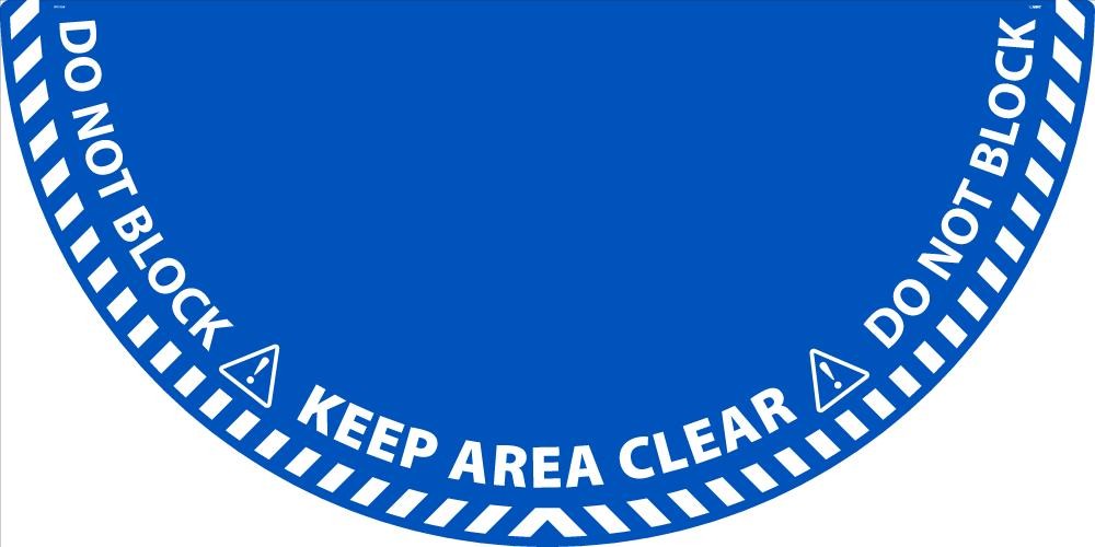 Keep Clear Half Circle Door Swing Floor Sign