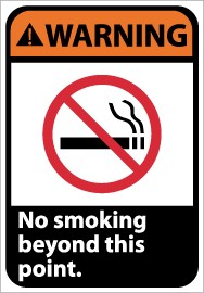 Warning No smoking beyond this point ANSI Sign (#WGA27)