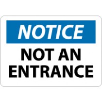 Notice Not An Entrance Sign (#N323)