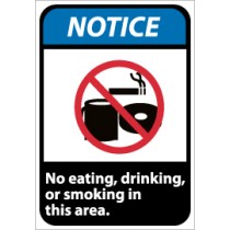 Notice No eating, drinking, or smoking in this area ANSI Sign (#NGA5)