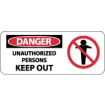 Danger Unauthorized Persons Keep Out Pictorial Sign (#SA136)