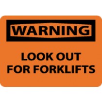 Warning Look Out For Fork Lifts Sign (#W453)