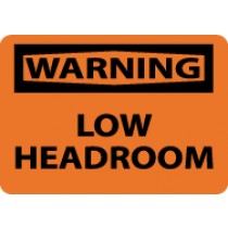 Warning Low Headroom Sign (#W454)
