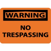 Warning No Trespassing Sign (#W81)