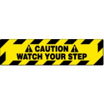 Caution Watch Your Step Walk On Floor Sign (#WFS625)