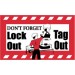 Don't Forget Lock Out Tag Out Banner