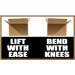 Lift With Ease Bend With Knees Banner