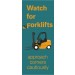 Watch for Forklifts approach corners cautiously Banner (#BT52)