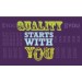 Quality Starts With You Banner
