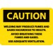 Caution Welding May Produce Fumes And… Sign (#C194)