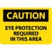 Caution Eye Protection Required In This Area Sign (#C26)