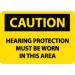 Caution Hearing Protection Must Be Worn In This Area Sign (#C393)