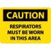 Caution Respirators Must Be Worn In This Area Sign (#C397)