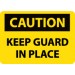 Caution Keep Guard In Place Machine Label (#C535AP)