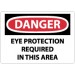 Danger Eye Protection Required In This Area Sign (#D201)