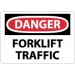 Danger Forklift Traffic Sign (#D536)