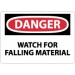 Danger Watch For Falling Material Sign (#D622)