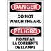 Danger Do Not Watch The Arc Spanish Sign (#ESD31)