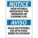 Notice Non-Potable Water Not For Drinking Or Cooking Use Spanish Sign (#ESN50)