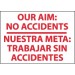 Our Aim: No Accidents Spanish Sign (#M438)