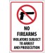No Firearms Violators Subject To Arrest And Prosecution Security Sign (#M453)