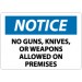 Notice No Guns, Knifes Or Weapons Allowed On Premises Sign (#N311)