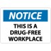 Notice This Is A Drug-Free Workplace Sign (#N350)