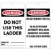 Danger Do Not Use This Ladder Tag (#RPT70)