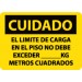 Cuidado El Limite De Carga En El Piso No Debe Exceder ____ Kg Metros Cuadrados Sign (#SPC87)